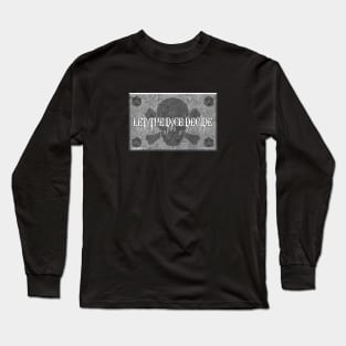 Let The Dice Decide! Long Sleeve T-Shirt